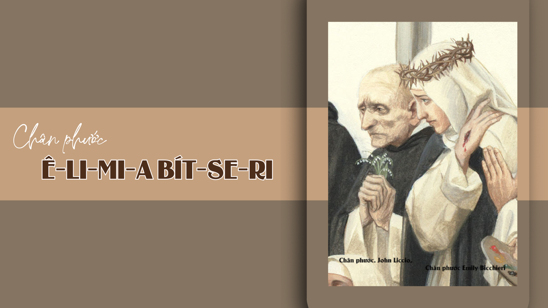Ngày 04/5 - Chân phước Ê-li-mi-a Bít-se-ri